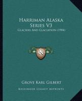 Harriman Alaska Series V3