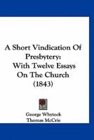 A Short Vindication Of Presbytery