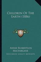 Children Of The Earth (1886)