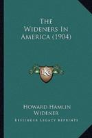 The Wideners In America (1904)