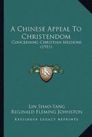 A Chinese Appeal To Christendom