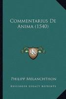 Commentarius De Anima (1540)