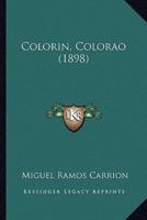Colorin, Colorao (1898)