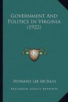 Government And Politics In Virginia (1922)