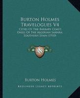 Burton Holmes Travelogues V4