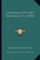 Canadian History Readings V1 (1900)