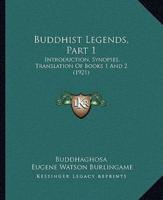 Buddhist Legends, Part 1