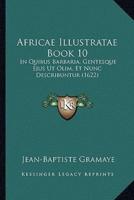 Africae Illustratae Book 10