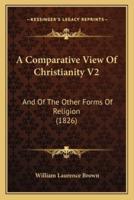 A Comparative View Of Christianity V2