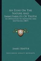 An Essay On The Nature And Immutability Of Truth