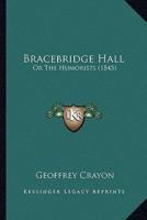 Bracebridge Hall