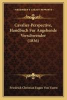 Cavalier-Perspective, Handbuch Fur Angehende Verschwender (1836)