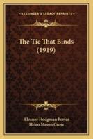 The Tie That Binds (1919)