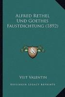 Alfred Rethel Und Goethes Faustdichtung (1892)