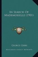 In Search Of Mademoiselle (1901)