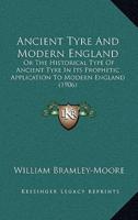 Ancient Tyre And Modern England