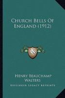 Church Bells Of England (1912)