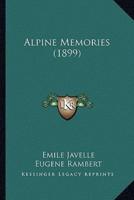 Alpine Memories (1899)