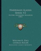 Harriman Alaska Series V2