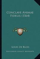 Conclave Animae Fidelis (1564)