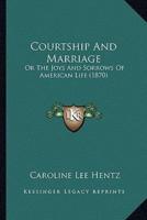 Courtship And Marriage