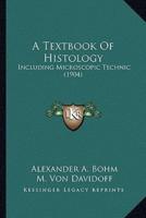 A Textbook Of Histology