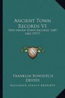 Ancient Town Records V1