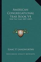 American Congregational Year Book V4