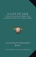 A Lute Of Jade