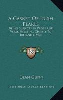 A Casket Of Irish Pearls