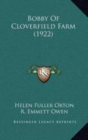 Bobby Of Cloverfield Farm (1922)