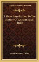 A Short Introduction To The History Of Ancient Israel (1887)