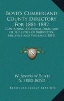 Boyd's Cumberland County Directory For 1881-1882