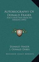 Autobiography Of Donald Fraser