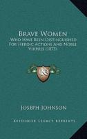 Brave Women