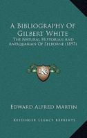 A Bibliography Of Gilbert White