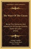 The Ways Of The Circus