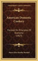 American Domestic Cookery
