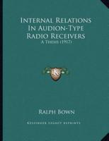 Internal Relations In Audion-Type Radio Receivers