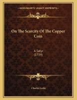 On The Scarcity Of The Copper Coin