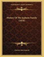 History Of The Jephson Family (1870)