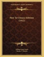 How To Choose Editions (1912)