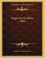 Bingen On The Rhine (1884)