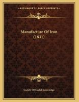 Manufacture Of Iron (1831)