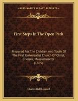 First Steps In The Open Path