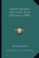 David Humes Stellung Zum Deismus (1906)