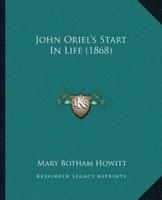 John Oriel's Start In Life (1868)