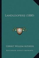 Landlooperij (1880)