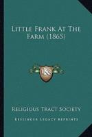 Little Frank At The Farm (1865)