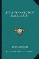 Little Frank's Story Book (1873)